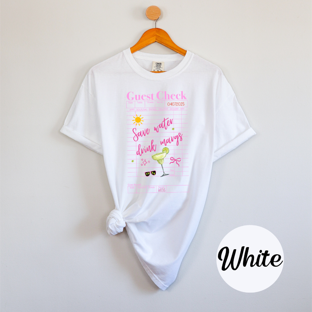 Save Water, Drink Margs – Guest Check Women’s Tee Soft T-Shirt