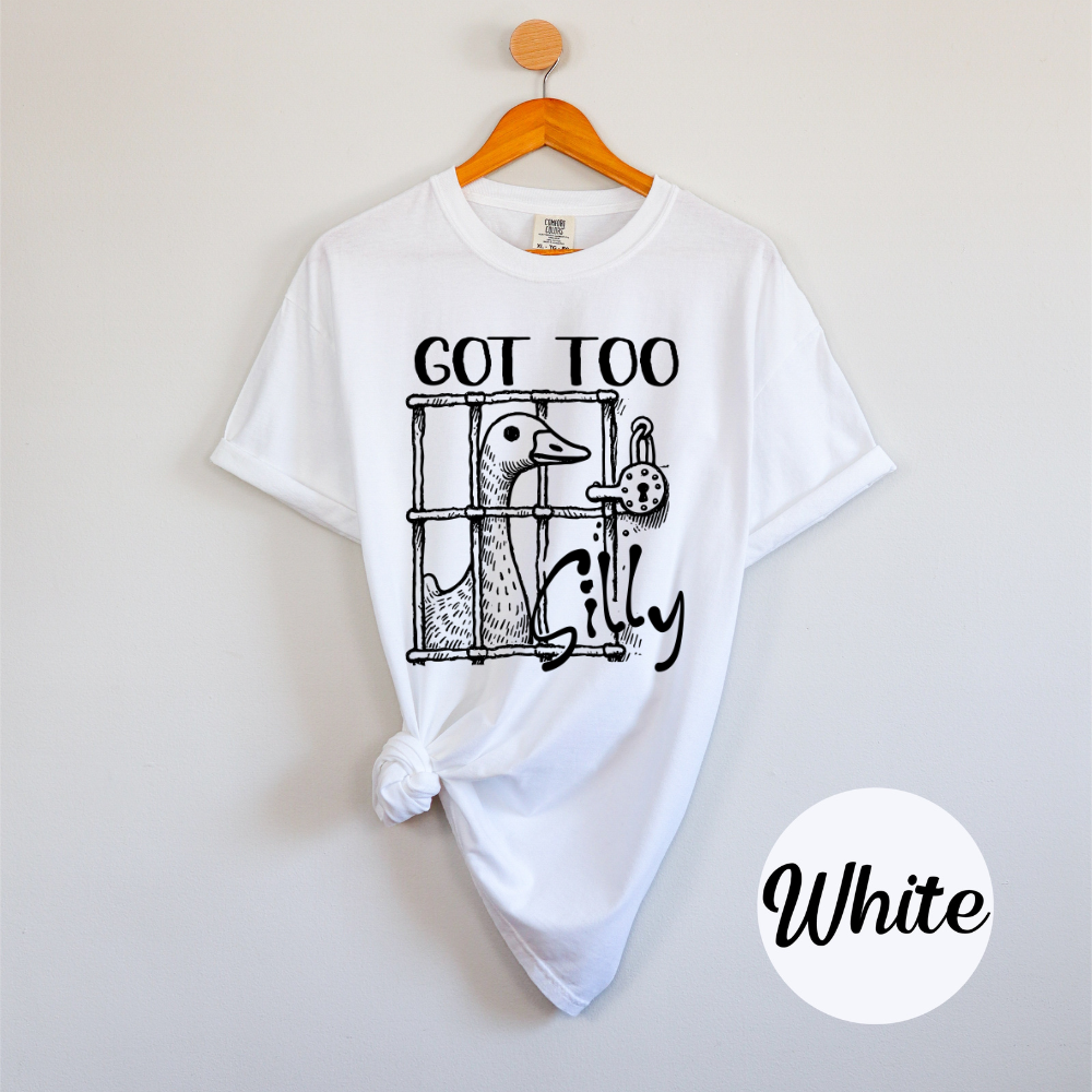 Got Too Silly – Goose Jail Tee