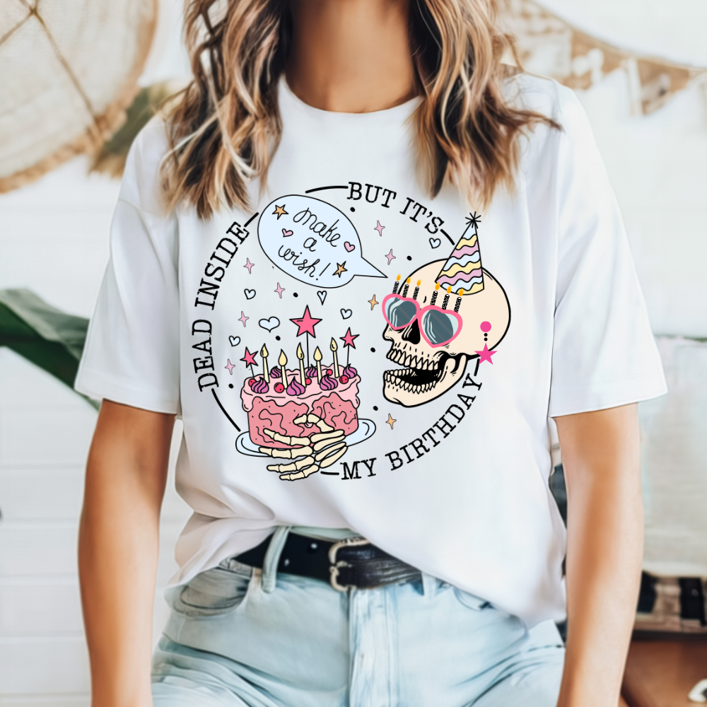 Funny Skeleton Birthday T-Shirt Dead Inside Shades Edition, But It’s My Birthday Womens Comfort Colors Top Soft Casual Cotton Graphic Shirt