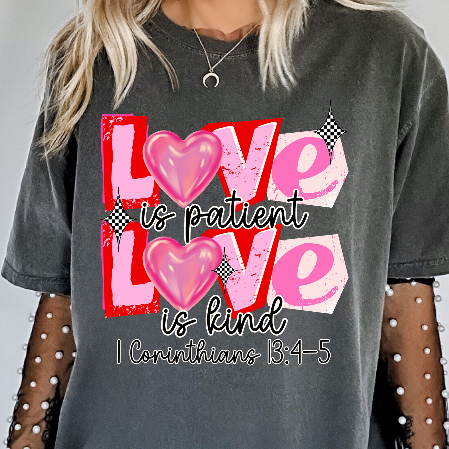 Love Is Patient Love Is Kind Valentine T-Shirt for Women, Faith-Based Christian Graphic Tee, Comfort Colors Shirt