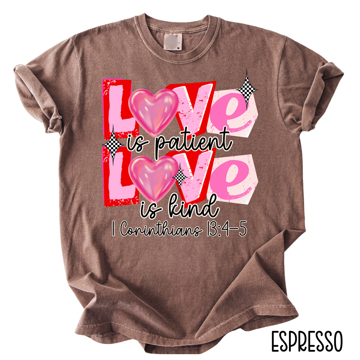 Love Is Patient Love Is Kind Valentine T-Shirt | Faith-Based Christian Graphic Tee | Comfort Colors Women’s T-Shirt