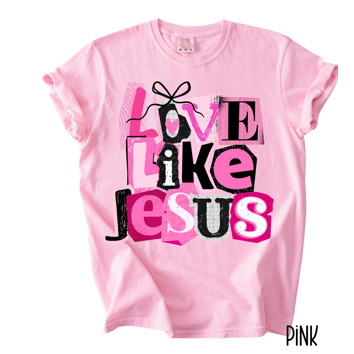 Love Like Jesus T-Shirt | Faith-Based Christian Graphic Tee | Comfort Colors Women’s T-Shirt