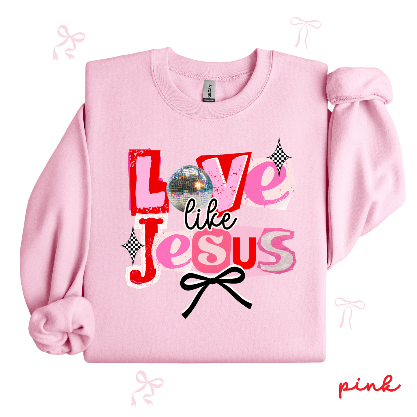 Love Like Jesus Valentine Sweatshirt | Faith-Based Graphic Crewneck | Christian Valentine Gift for Women