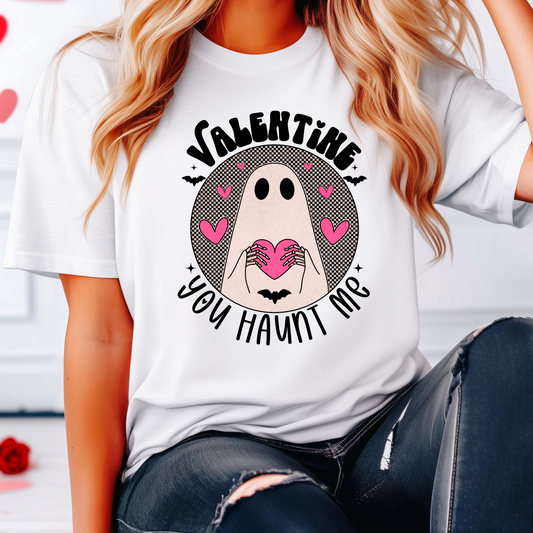 Valentine, You Haunt Me Ghost Tee