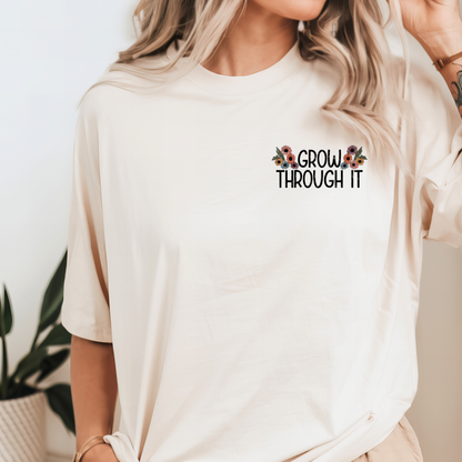Grow Through It Floral Spine Tee | Mental Health Comfort Colors Shirt | Inspirational Soft Aesthetic Women's T-Shirt