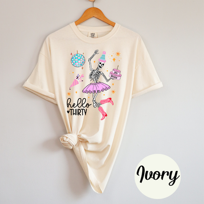 Funny Skeleton Birthday Hello Any Age Birthday Skeleton Tee  – Dancing Skeleton Tee Womens Comfort Colors Top Soft Casual Cotton Graphic Shirt
