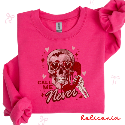 Call Me Never Skull Valentine Sweatshirt | Gothic Valentine Crewneck | Spooky Love Shirt