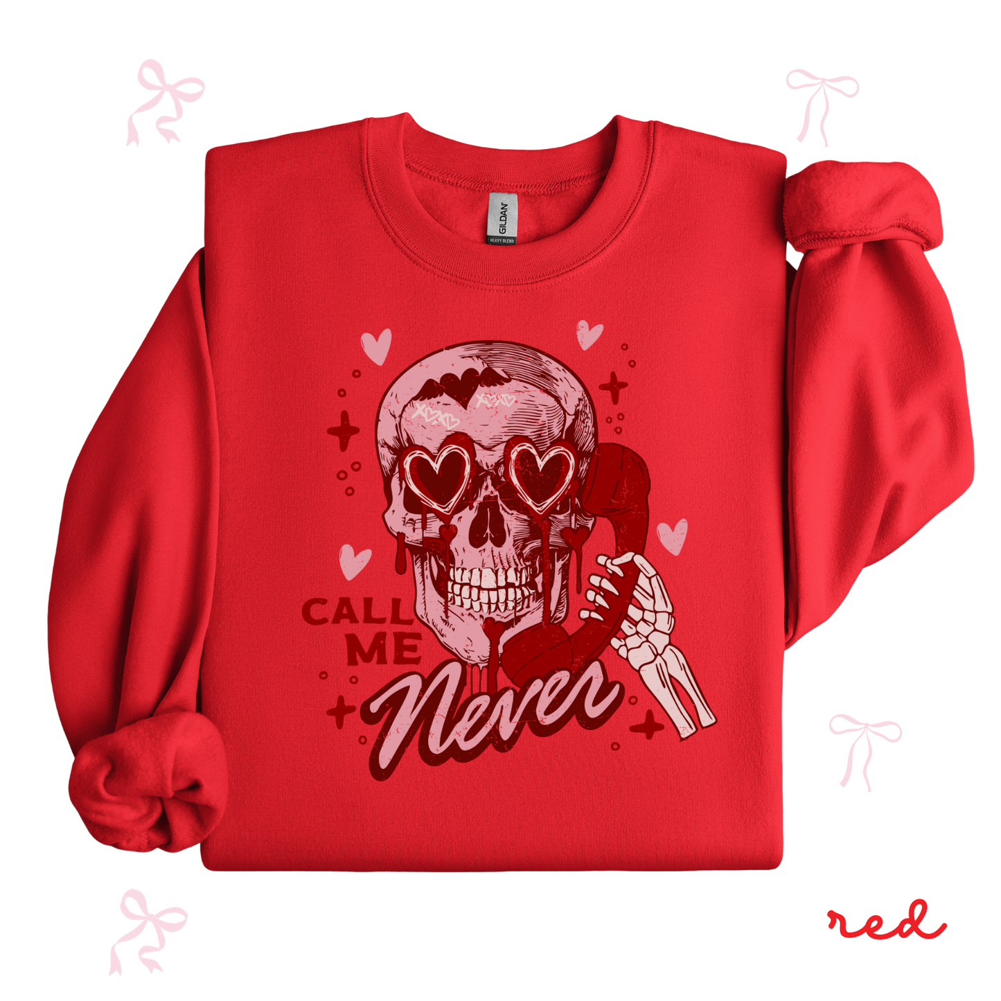 Call Me Never Skull Valentine Sweatshirt | Gothic Valentine Crewneck | Spooky Love Shirt