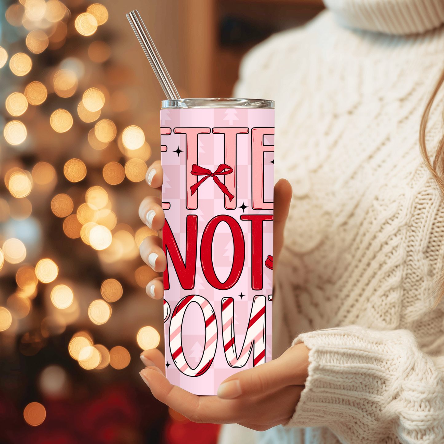 Better Not Pout Tumbler | Cute Sassy Pink Christmas Cup | Stainless Steel Tumbler