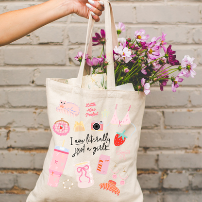 Close up of I Am Literally Just a Girl tote bag design