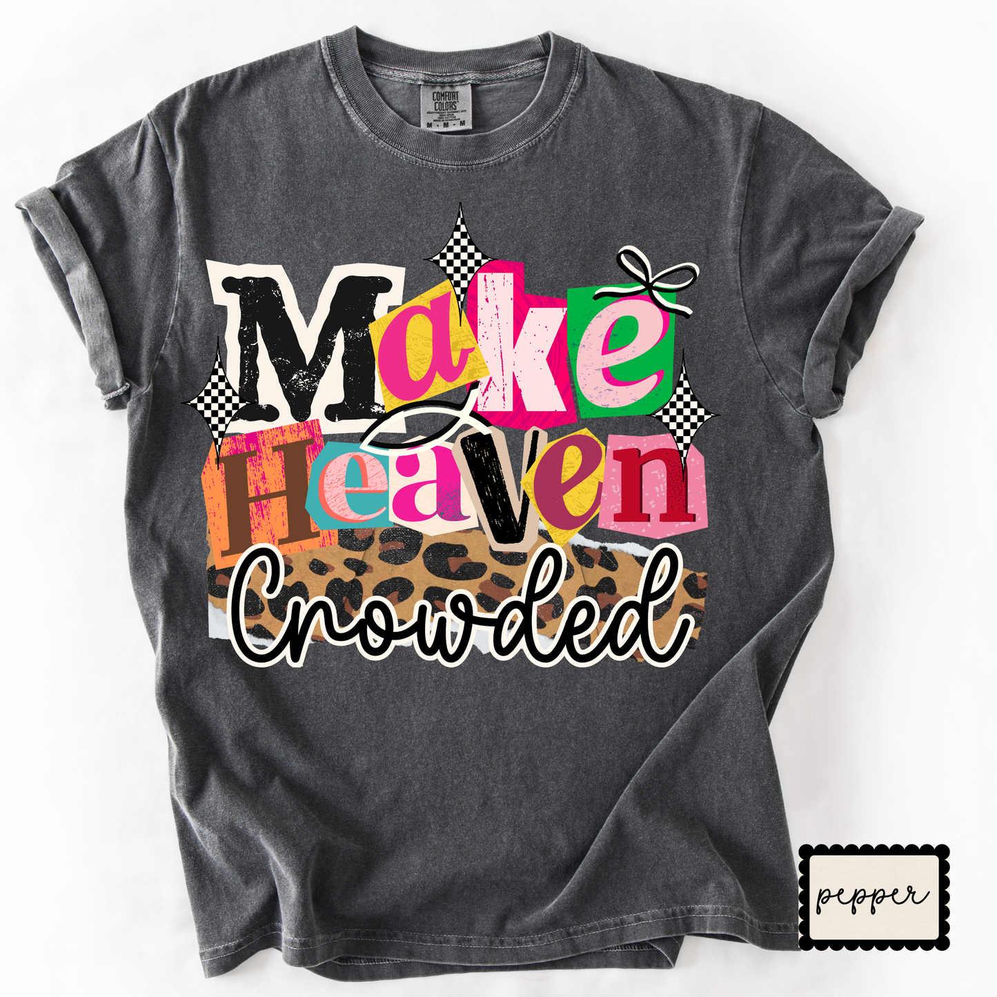 pepper t-shirt with colorful text design on a white background