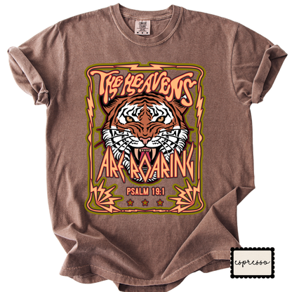 The Heavens Are Roaring | Christian Tiger Graphic T-Shirt | Worship Faith Tee for Women