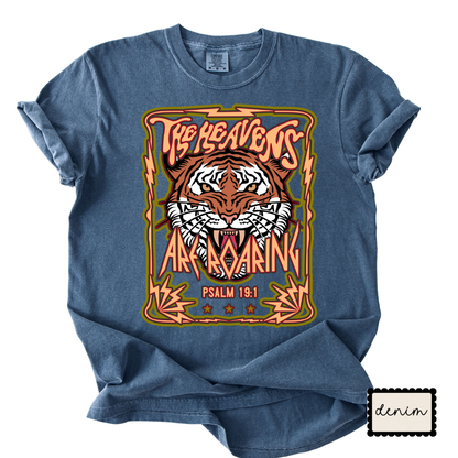 The Heavens Are Roaring | Christian Tiger Graphic T-Shirt | Worship Faith Tee for Women