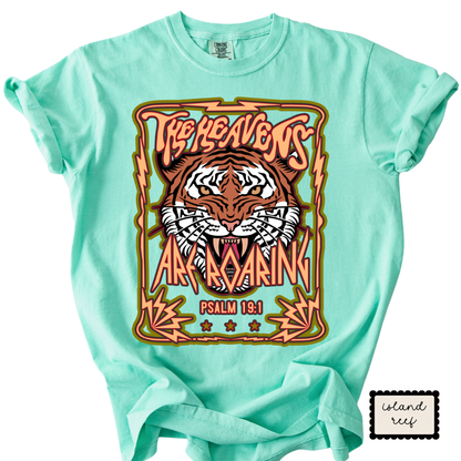 The Heavens Are Roaring | Christian Tiger Graphic T-Shirt | Worship Faith Tee for Women