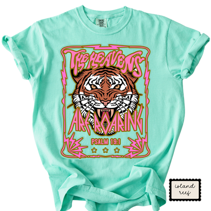 The Heavens Are Roaring |  Christian Tiger Graphic T-Shirt | Bold Faith Shirt for Women