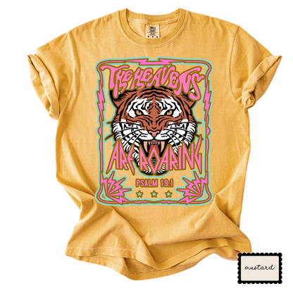 The Heavens Are Roaring |  Christian Tiger Graphic T-Shirt | Bold Faith Shirt for Women