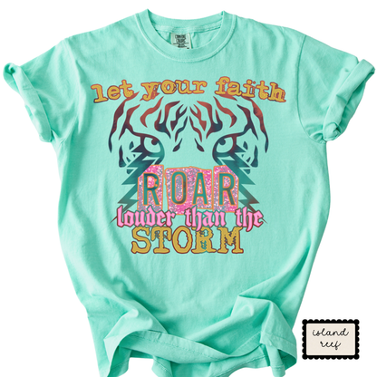 Let Your Faith Roar Tee | Christian Tiger Graphic T-Shirt | Faith Statement Shirt for Women