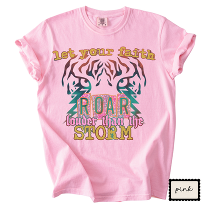 Let Your Faith Roar Tee | Christian Tiger Graphic T-Shirt | Faith Statement Shirt for Women