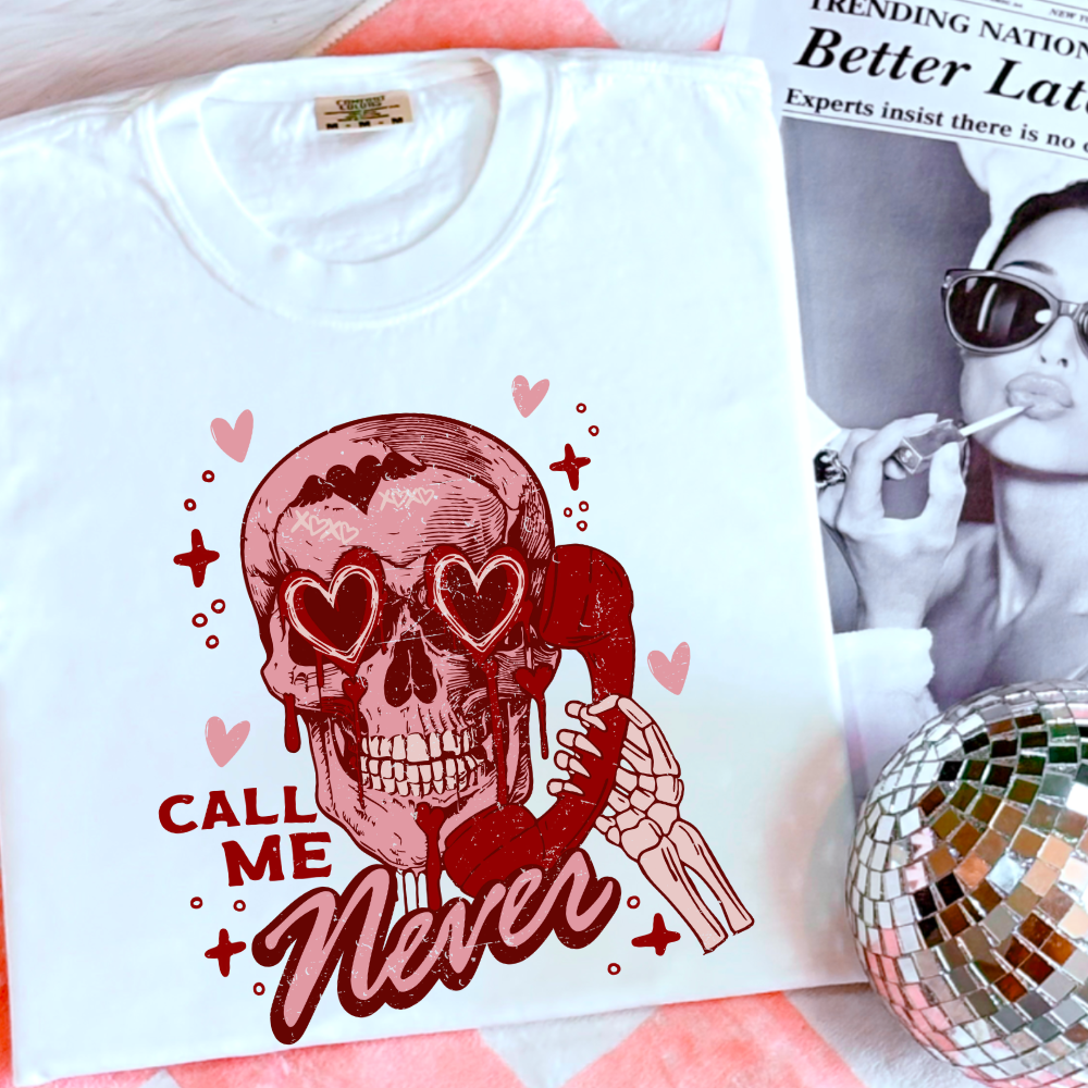 Call Me Never | Broken Heart Skull Valentine Tee | Anti-Valentine Graphic T-Shirt