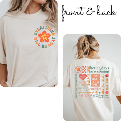 Everything Will Be Okay | Mental Health Comfort Colors Tee | Positive Retro Quote Shirt Women’s T-Shirt