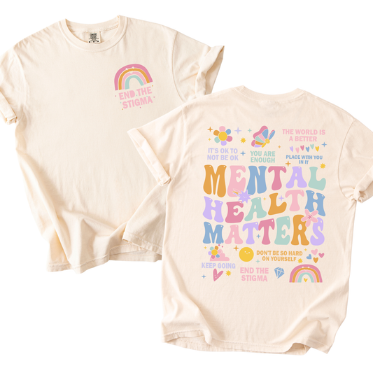 Mental Health Matters Comfort Colors Tee | Positive Affirmation Shirt | End the Stigma | Retro Pastel Women’s T-Shirt