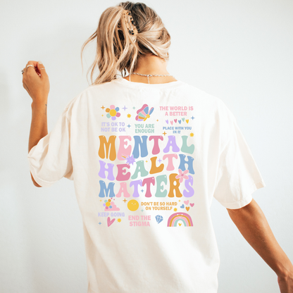 Mental Health Matters Comfort Colors Tee | Positive Affirmation Shirt | End the Stigma | Retro Pastel Women’s T-Shirt