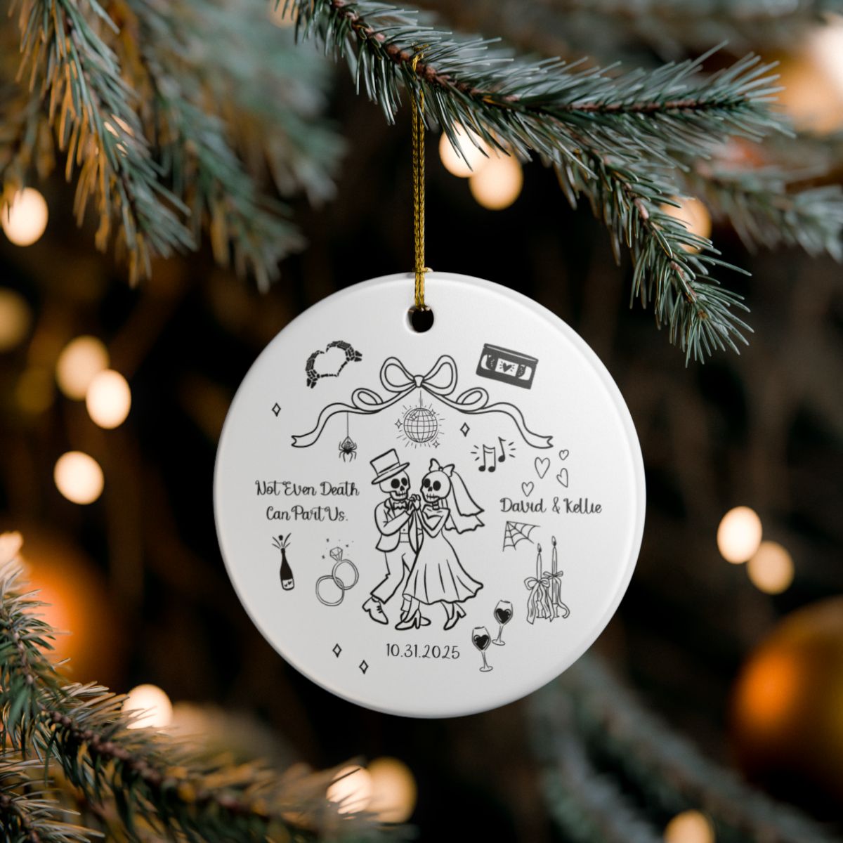 Not Even Death | Anniversary Ceramic Ornament | Spooky First Christmas Married