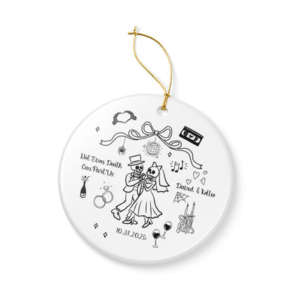 Not Even Death | Anniversary Ceramic Ornament | Spooky First Christmas Married