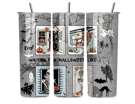 Waiting for Halloween Like... – 20oz Halloween Stainless Steel Tumbler with Lid & Straw